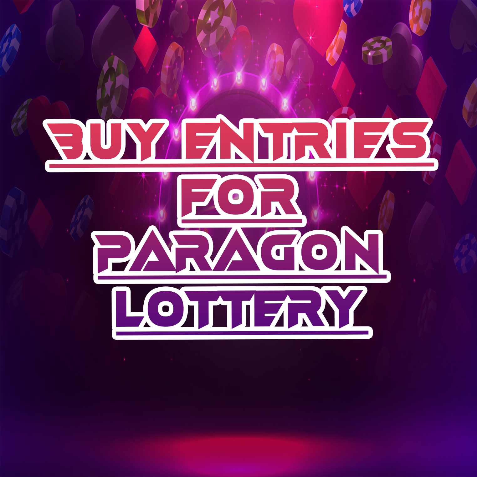Paragon Lottery
